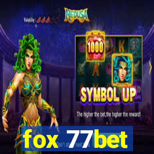 fox 77bet